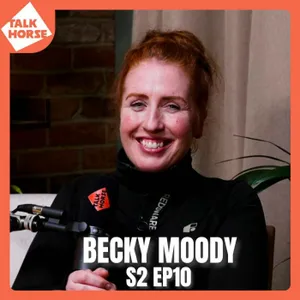 S2 Ep 10: Becky Moody - Dressage Bombshell