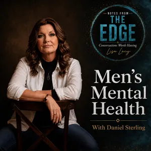 The Longest Distance: Men’s Mental Health, Male Loneliness & Emotional Healing with Daniel Sterling