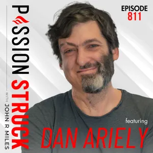 Duke Behavioral Economist: Why You’ll Regret the Risks You Don’t Take | Dan Ariely - EP 811