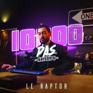 #1 ILS ONT DETRUIT LA FRANCE - 10 000 PAS SAISON 5