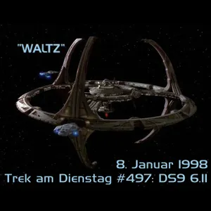 #497: Waltz (DS9 6.11)