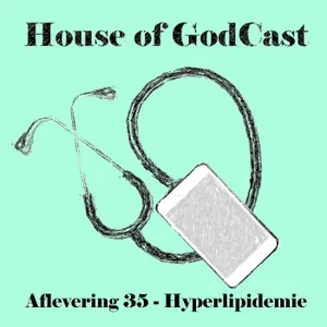 Aflevering 35 - Nieuwjaarsspecial - Hyperlipidemie