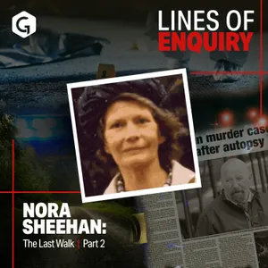 Nora Sheehan: The Past Speaks | Part II