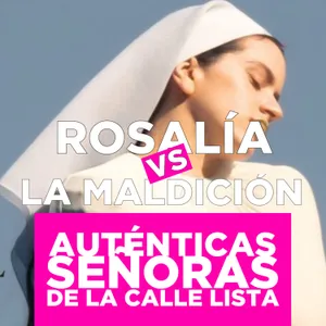 Rosalía vs. la Maldición