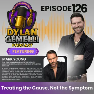Episode #126 Featuring Mark Young!   Treating the CAUSE, NOT THE SYMPTOM!  A guide to prevention and root cause treatment!  Putting GOD FIRST!  Food as medicine and more!