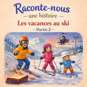 Les vacances au ski - Partie 2 | Quand les vacances virent à l'opération sauvetage !