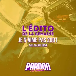 JE N'AIME PAS 2001 (L'édito de la semaine)