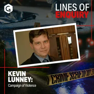 Kevin Lunney: Campaign of Violence