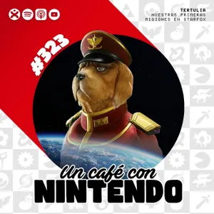 Podcast #323 | Nuestras primeras misiones en Star Fox