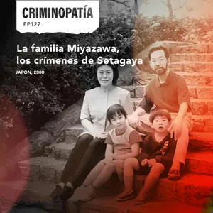 122. La familia Miyazawa, los crímenes de Setagaya (Japón, 2000)