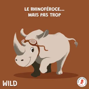 Le Rhinoféroce... mais pas trop