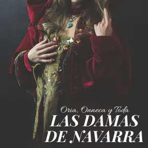 Entre cristianos y musulmanes | Las reinas de Navarra