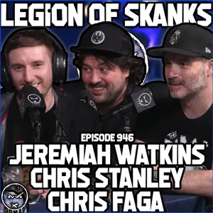 Jeremiah Watkins, Chris Stanley, & Chris Faga - Dead Nipple - Episode 946