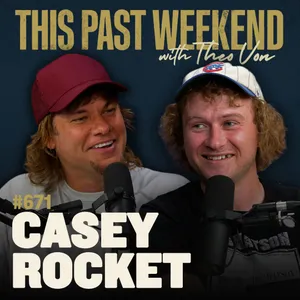 #671 - Casey Rocket