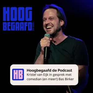 Comedian Bas Birker: '...en dan zeg ik, ik ben hoogbegaafd en dachten jullie collectief: arrogante klootzak.'