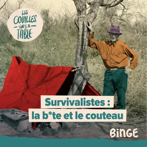 Survivalistes : la b*te et le couteau