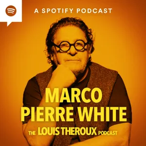S8 EP2: Marco Pierre White discusses his rift with Gordon Ramsay, retiring from cooking, and having lunch with Margaret Thatcher