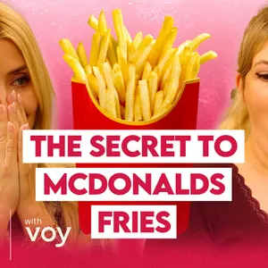 Holly Finds Out Why McDonald's Chips Taste Different