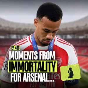 EP. 405 | That Roundup Episode: Our USA World Cup Plans, Forfeit Reveal & Arsenal’s UCL Heartbreak