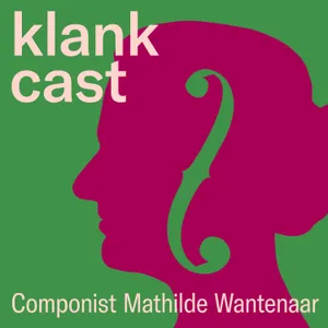 89. Componist Mathilde Wantenaar - Van accordeon tot opera