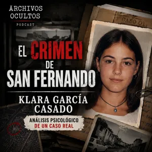 62- EL CRIMEN DE SAN FERNANDO | KLARA GARCÍA CASADO.
