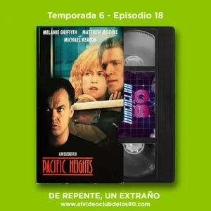 06x18 - El Videoclub de los 80 - De repente, un extraño