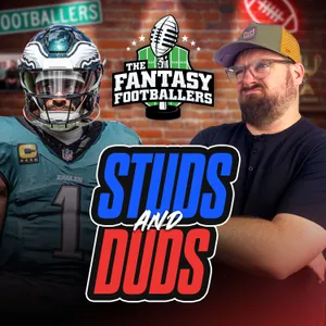 Week 4 Studs & Duds + Jason Hurts, Broken O's - Fantasy Football Podcast for 10/5
