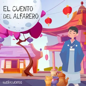 El cuento del alfarero