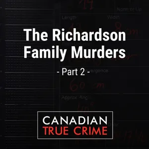The Richardson Family Murders [2]