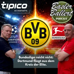 Bundesliga reicht nicht: Dortmund fliegt aus dem Kreis der Elite.