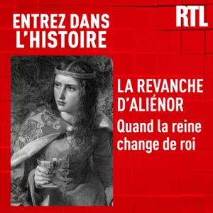 La revanche d'Aliénor : quand la reine change de roi