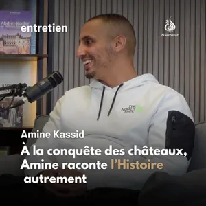 À la conquête des châteaux, Amine raconte l'Histoire autrement — Amine Kassid (Amine le Conquérant)