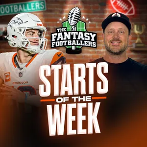 Starts of the Week + Week 5 Games, Smooshed! - Fantasy Football Podcast for 10/8