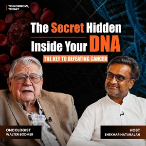 Sir Walter Bodmer: Genetics, Cancer & the Future of Humanity | Tomorrow Today