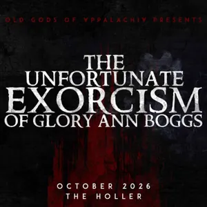 The Unfortunate Exorcism of Glory Ann Boggs TRAILER