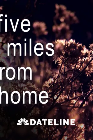 Five Miles From Home