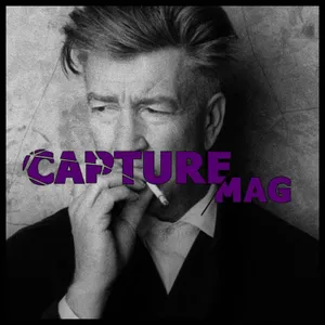 CAPTURE MAG - LE PODCAST : ÉPISODE 42 - DAVID LYNCH (troisième partie)