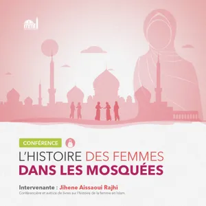 [Conférence] Histoire des femmes dans les mosquées