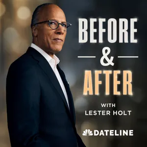 Introducing: Before & After with Lester Holt