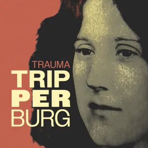TRAUMA TRIPPERBURG - Gewalt gegen Frauen in der DDR