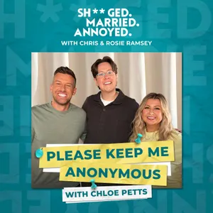 Please Keep Me Anonymous with Chloe Petts