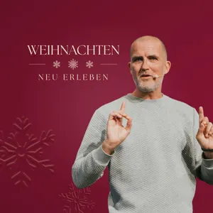 Weihnachten neu erleben: Zieht dich die Welt runter? So findest du wieder Halt | Tobias Teichen + Franziska Andersohn