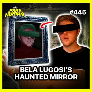 Do NOT Look Into This Mirror - The Haunted Mirror of Bela Lugosi