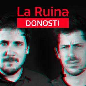 308. La Ruina (con Victoria Martín y Nacho Pardo)