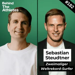 Weltrekord-Surfer über abgelehnte Millionen-Deals und Angst vor dem Tod: Sebastian Steudtner | #182