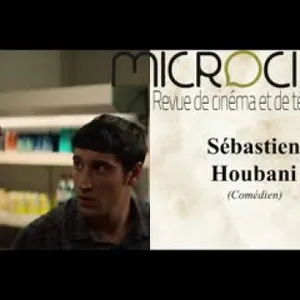 Sébastien Houbani, comédien