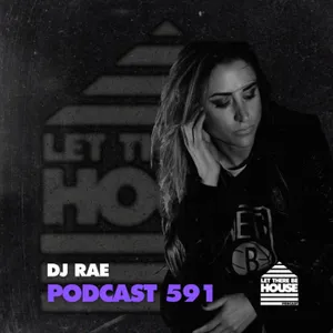LTBH #591 with DJ Rae