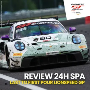 Debrief complet des CrowdStrike 24 Hours of Spa 2026 (les 24 Heures de Spa quoi)