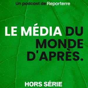 HORS-SÉRIE - Le média du monde d'après