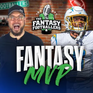 Fantasy Football - The Fantasy MVP Episode! - Podcast for 9/4